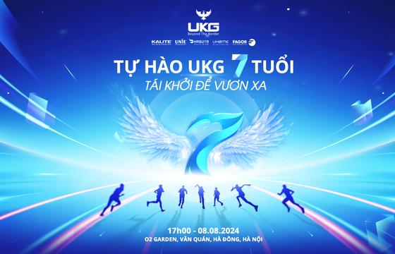 Mừng sinh nhật UKG 7 tuổi – Tự hào niềm tin tái khởi để vươn xa